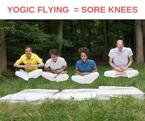 YOGIC FLYING: MEDITATE YOUR WAY TO A KNEE REPLACEMENT — Transcendental Deception