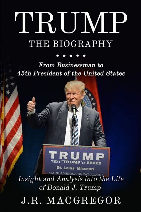 Trump - The Biography: From Businessman to 45th President of the United ...