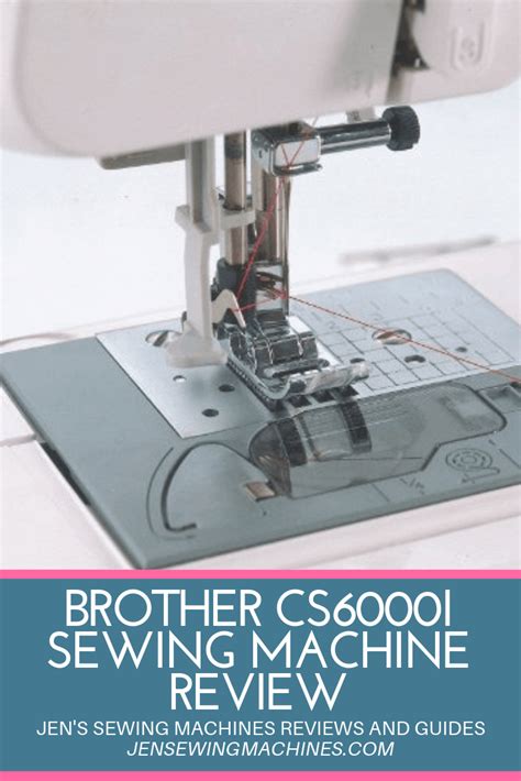 Brother CS6000i Sewing Machine Review