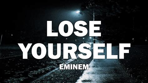 Eminem - Lose Yourself (Lyric Video) - YouTube