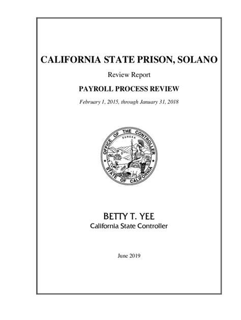 Fillable Online California State Prison-Solano Payroll Process Review. California State Prison ...