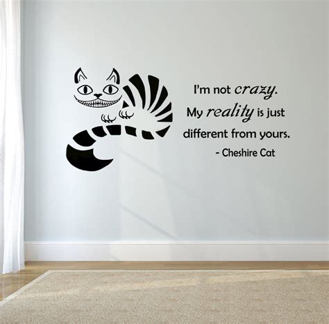 cheshire cat wall quote | Cheshire cat quotes, Cat quotes, Wall decals