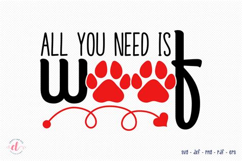 All You Need is Woof, Dog Valentine SVG Graphic by CraftlabSVG · Creative Fabrica