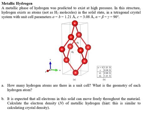 Metallic Hydrogen A metallic phase of hydrogen was | Chegg.com