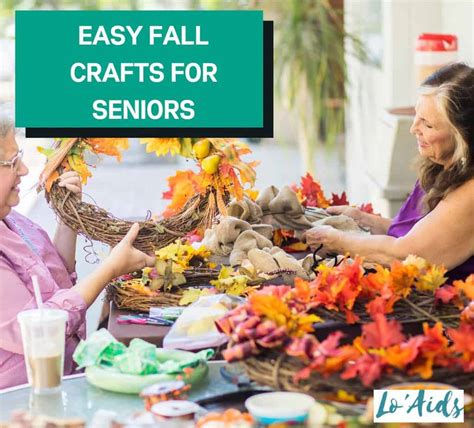 20 Easy Fall Crafts For Seniors: Fun And Exciting Ideas