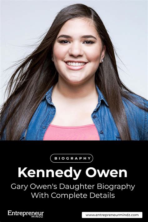 Kennedy Owen, Gary Owen's Daughter Biography With Complete Details