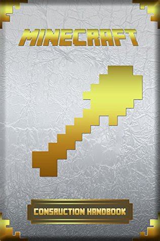 Construction Handbook for Minecraft: Ultimate Collector's Edition. by ...