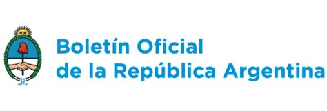 Boletín Oficial de la República Argentina - Publicación de Boletines Oficiales en Argentina ...