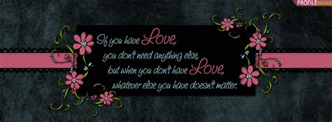 Quote About Love Facebook Cover for Timeline