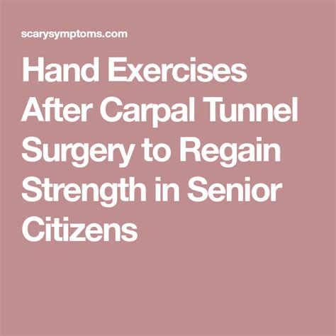 Hand Exercises After Carpal Tunnel Surgery to Regain Strength in Senior Citizens | Carpal tunnel ...