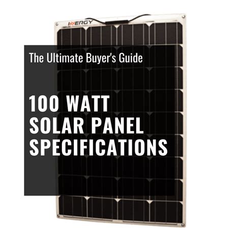 100 Watt Solar Panel Specifications – ShopSolarKits.com