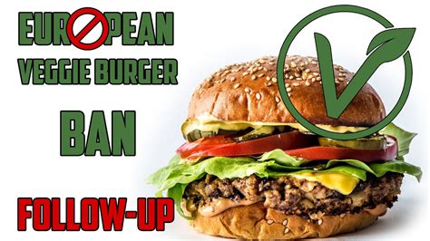 Veggie Burger Ban 2020 | Follow-up - YouTube