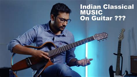 How To Play Indian Classical on Guitar | Sankarabharanam Raga on Guitar ...