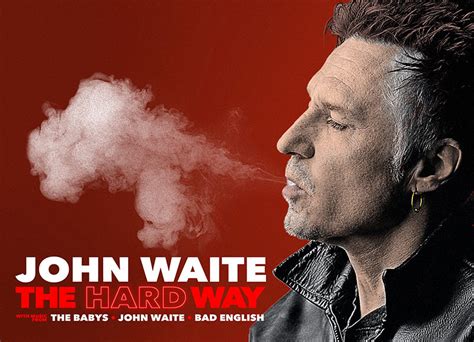 JOHN WAITE – THE HARD WAY – John Waite – Official Worldwide Web Site