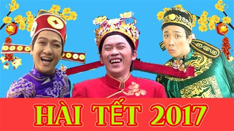 Táo Quân 2017 | Hài Tết 2017 Hoài Linh, Chí Tài, Trường Giang, Trấn Thành Mới Nhất 2017 – 줄리아 ...