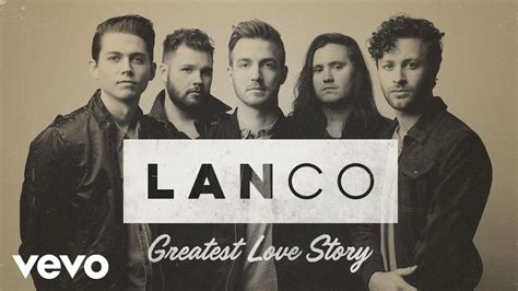 LANCO - Greatest Love Story (Audio) - YouTube