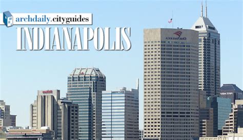 Architecture City Guide: Indianapolis | ArchDaily