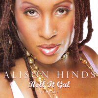 Alison Hinds - Roll It Gal