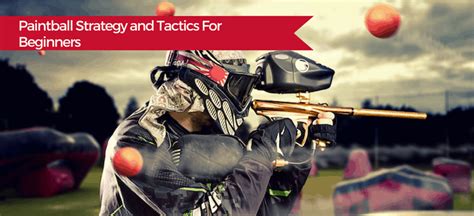 Tips and Tactics to Improve Your Paintball Skills | DoroSports