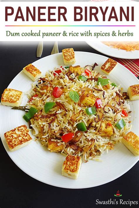 Paneer biryani recipe - Swasthi's Recipes