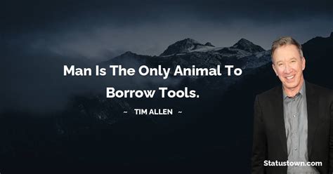 20+ Best Tim Allen Quotes