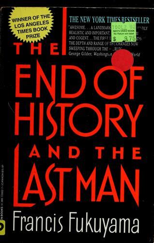 The end of history and the last man by Francis Fukuyama | Open Library