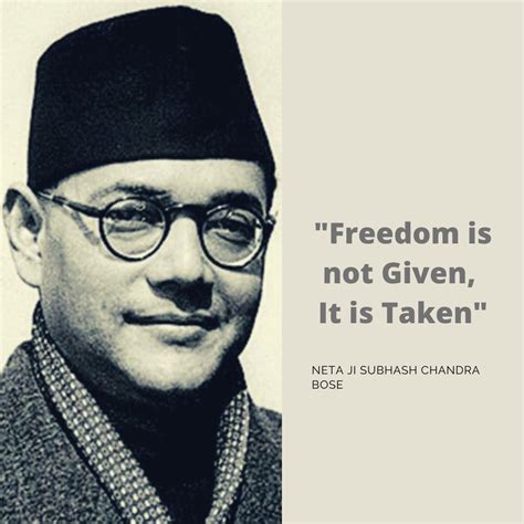 Neta Ji Subhash Chandra Bose | Indian freedom fighters, Freedom fighters quotes, Freedom quotes