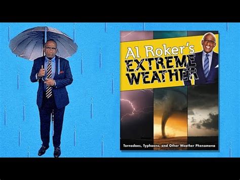 EXTREME WEATHER FACTS With Al Roker ☔