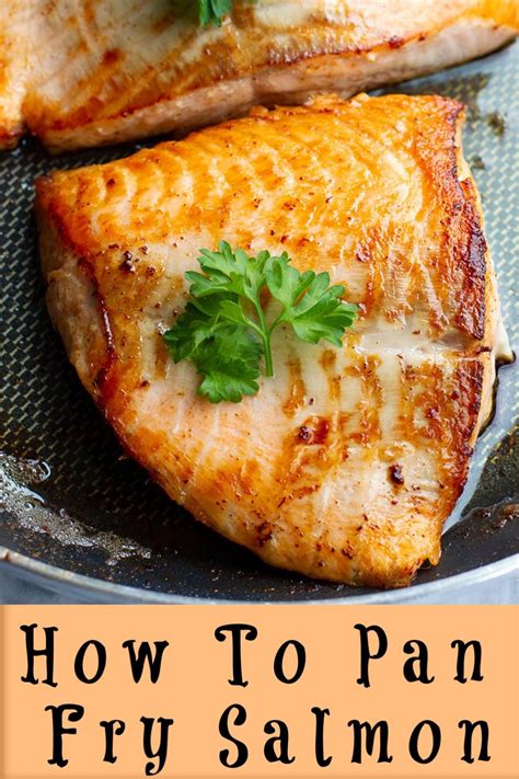 How To Pan Fry Salmon - The Kitchen Magpie - Low Carb Pan Fry Salmon Recipe, Salmon Recipes Pan ...