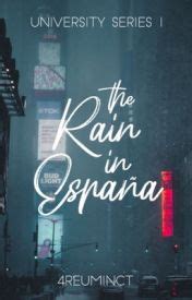 The Rain in España (University Series #1) by 4reuminct | The StoryGraph