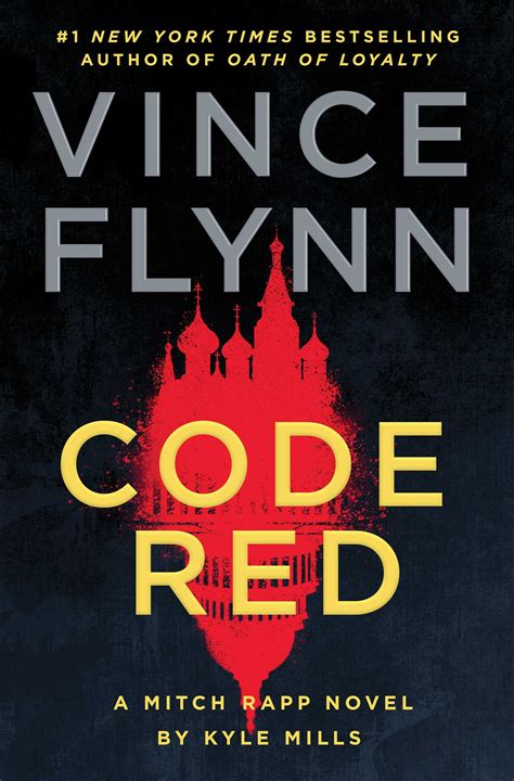 Code Red | Book by Vince Flynn, Kyle Mills | Official Publisher Page | Simon & Schuster