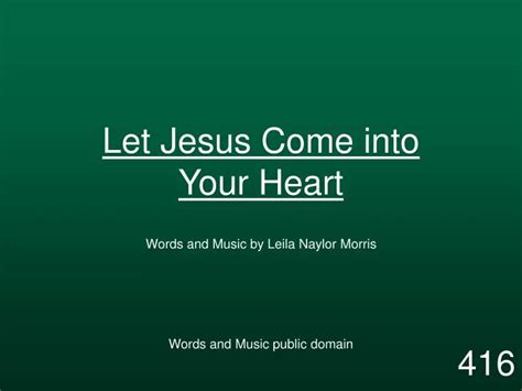 PPT - Let Jesus Come into Your Heart PowerPoint Presentation, free ...