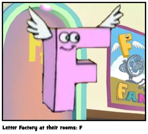 Letter Factory at their rooms: F by BrownFamily1013 on DeviantArt