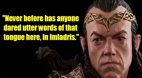 Elrond Quotes from The Lord of the Rings