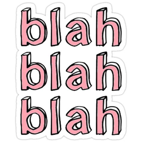 "blah blah blah" Stickers by adjsr | Redbubble