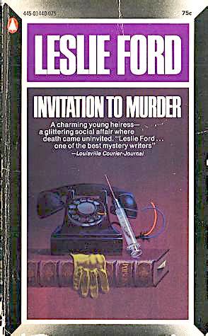 Invitation to Murder by Leslie Ford | Goodreads