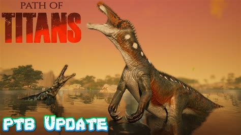 Sucho PTB Update New - Path of Titans Gameplay Suchomimus - YouTube