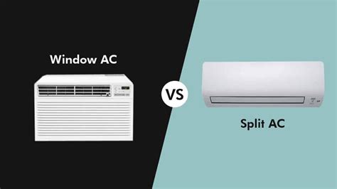 Window AC vs Split AC - Which One To Choose