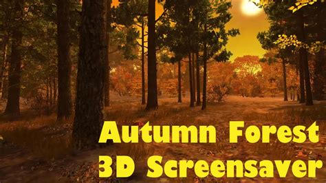 HD | Autumn Forest 3D Screensaver & Animated Wallpaper - YouTube