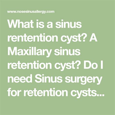 Maxillary Sinus Cyst Treatment