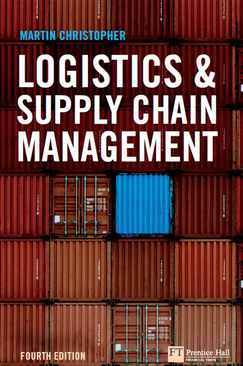 Free Business eBooks Download: Logistics and Supply Chain Management, 4th Edition by Martin ...