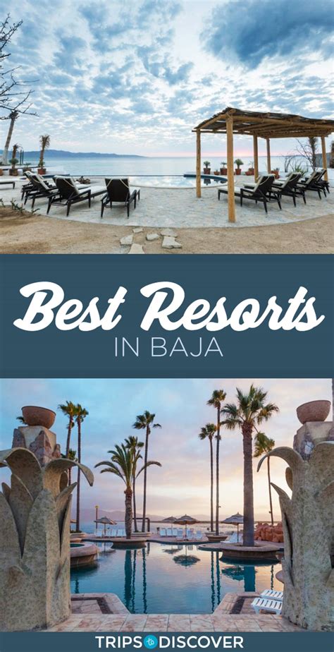 The 8 Best Resorts in Baja – Trips To Discover