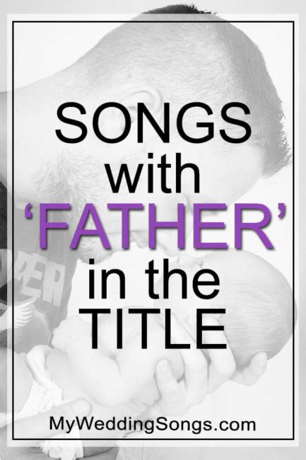 Father-themed Songs to Celebrate Him