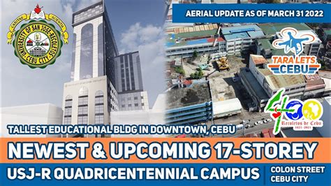 TALLEST EDUCATIONAL BLDG IN CEBU | 17-Storey USJ-R Quadricentennial Campus - Colon Street, Cebu ...