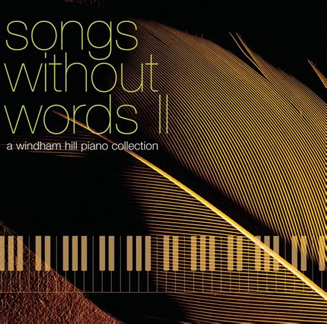 Various - Songs Without Words II: A Windham Hill Piano Collection ...