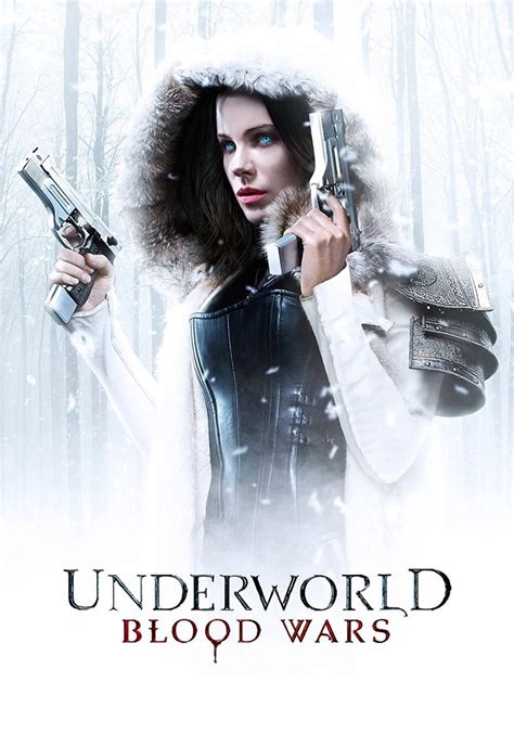 Movies Like Underworld Blood Wars | bilbr