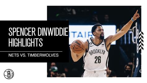 Spencer Dinwiddie Highlights | Brooklyn Nets vs. Minnesota Timberwolves ...