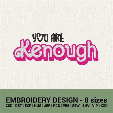 You are Kenough machine embroidery design instant download