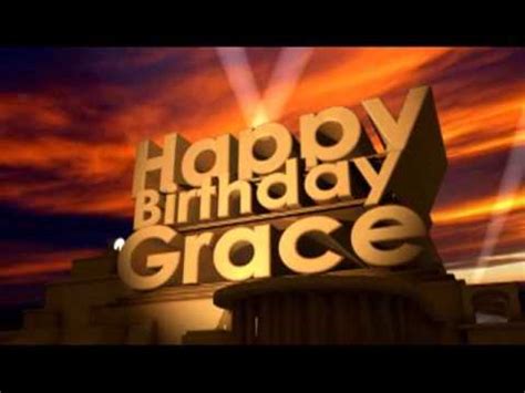 Happy Birthday Grace - YouTube