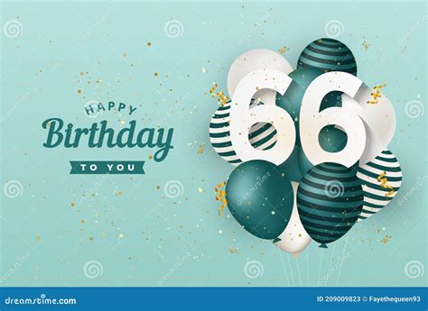 Happy 66th Birthday with Green Balloons Greeting Card Background. Stock Vector - Illustration of ...